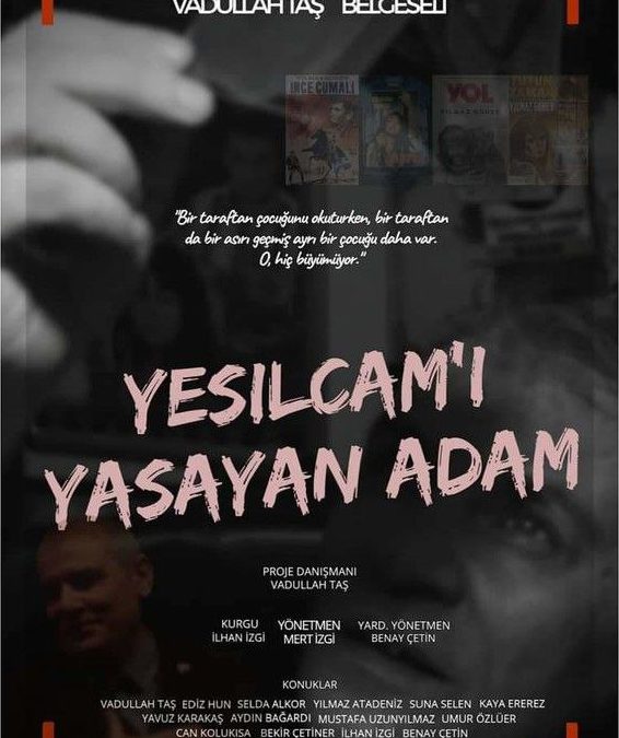 Yeşilçam’ı Yaşayan Adam